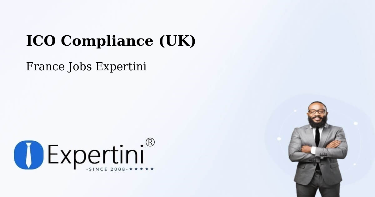 UK Data Protection & ICO Compliance – Versailles - France Jobs Expertini